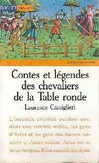 Livrenpoche : Contes et légendes des chevaliers de la table ronde - Laurence Camiglieri - Livre