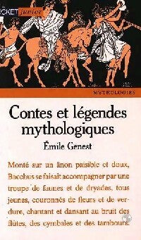 Livrenpoche : Contes et légendes mythologiques - Emile Genest - Livre