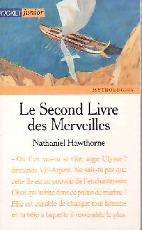 Le second livre des merveilles - Nathaniel Hawthorne, Pierre Leyris - Livre