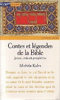 Livrenpoche : Contes et légendes de la Bible - Juges, rois et prophètes - Michèle Kahn - Livre