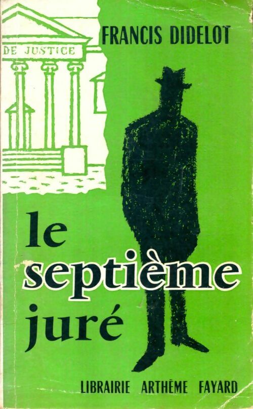 Livrenpoche : Le septième juré - Francis Didelot - Livre