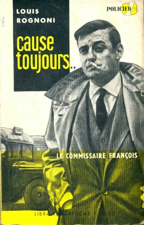 Livrenpoche : Cause toujours... - Louis Rognoni - Livre