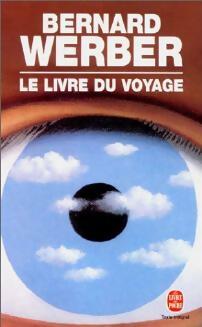 Livrenpoche : Le livre du voyage - Bernard Werber - Livre