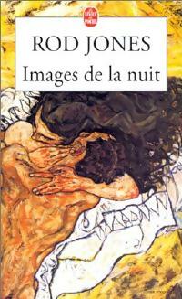 Livrenpoche : Images de la nuit - Rod Jones - Livre