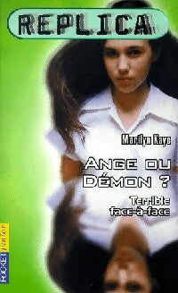 Livrenpoche : Replica Tome III : Ange ou démon ? - Marilyn Kaye - Livre