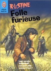 Folle furieuse - Robert Lawrence Stine - Livre