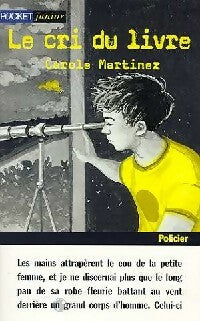 Livrenpoche : Le cri du livre - Carole Martinez - Livre