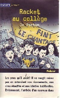 Livrenpoche : Racket au collège - Jo Pestum - Livre