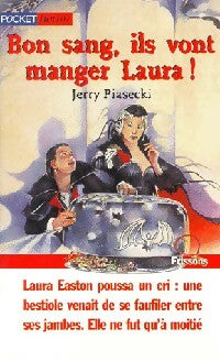 Livrenpoche : Bon sang, ils vont manger Laura ! - Jerry Piasecki - Livre