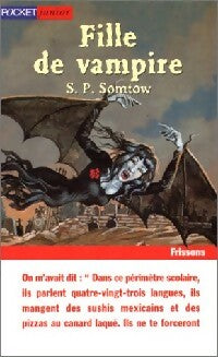 Livrenpoche : Fille de vampire - S.P. Somtow - Livre