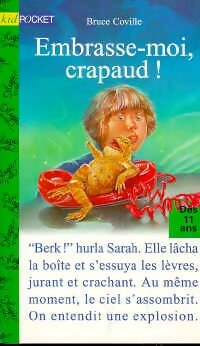 Livrenpoche : Embrasse-moi, crapaud ! - Bruce Coville - Livre