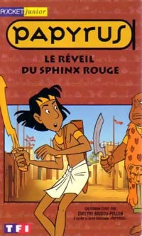 Livrenpoche : Papyrus : Le réveil du sphinx rouge - Evelyne Brisou-Pellen - Livre