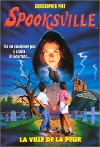 Spooksville Tome I : La ville de la peur - Christopher Pike -  Pocket jeunesse - Livre
