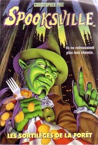 Livrenpoche : Spooksville Tome VIII : Les sortilèges de la forêt - Christopher Pike - Livre