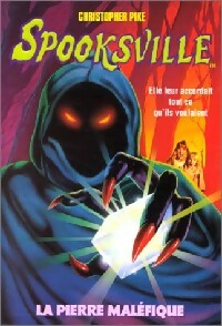 Livrenpoche : Spooksville Tome IX : La pierre maléfique - Christopher Pike - Livre