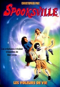 Livrenpoche : Spooksville Tome XV : Les voleurs de vie - Christopher Pike - Livre