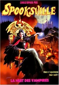 Livrenpoche : Spooksville Tome XIX : La nuit des vampires - Christopher Pike - Livre