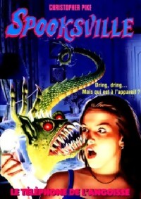 Spooksville Tome XXIII : Le téléphone de l'angoisse - Christopher Pike - Livre