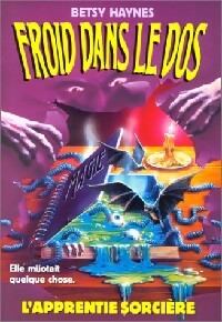 Livrenpoche : Froid dans le dos Tome III : L'apprentie sorcière - Betsy Haynes - Livre