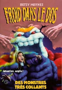 Livrenpoche : Froid dans le dos Tome X : Des monstres très collants - Betsy Haynes - Livre