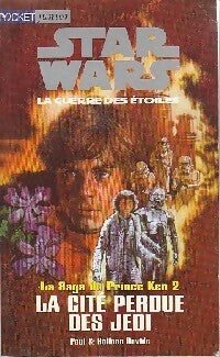Livrenpoche : La saga du Prince Ken Tome II : La cité perdue des Jedi - Hollace Davids, Paul Davids - Livre