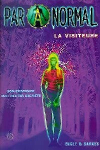 Paranormal Tome I : La visiteuse - Marty Engle ; Johnny Ray Barnes -  Pocket jeunesse - Livre