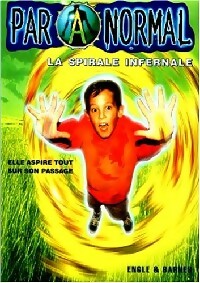Livrenpoche : Paranormal Tome III : La spirale infernale - Marty Engle, Johnny Ray Barnes - Livre