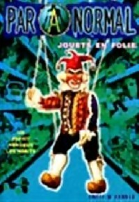 Livrenpoche : Paranormal Tome X : Jouets en folie - Marty Engle, Johnny Ray Barnes - Livre