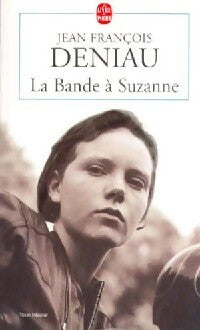 Livrenpoche : La bande à Suzanne - Jean-François Deniau - Livre