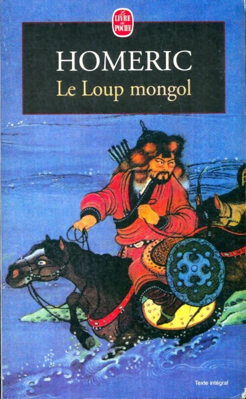 Livrenpoche : Le loup mongol - Homéric - Livre