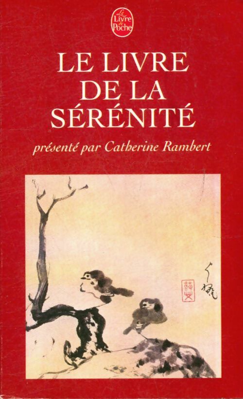 Livrenpoche : Le livre de la sérénité - Rambert Catherine - Livre
