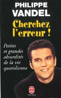 Livrenpoche : Cherchez l'erreur - Philippe Vandel - Livre