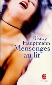Livrenpoche : Mensonges au lit - Gaby Hauptmann - Livre
