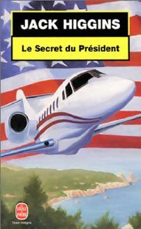 Livrenpoche : Le secret du président - Jack Higgins - Livre