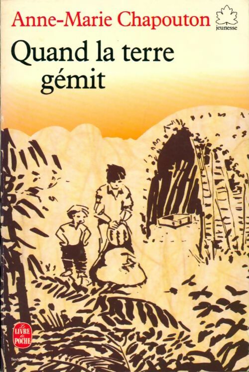 Livrenpoche : Quand la terre gémit - Anne-Marie Chapouton - Livre