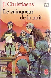 Livrenpoche : Le vainqueur de la nuit - Janète Christiaens - Livre