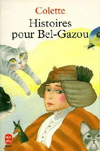 Livrenpoche : Histoires pour Bel-Gazou - Colette - Livre