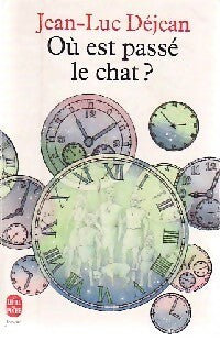 Livrenpoche : Où est passé le chat ? - Jean-Luc Déjean - Livre