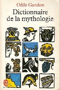 Livrenpoche : Dictionnaire de la mythologie - Odile Gandon - Livre