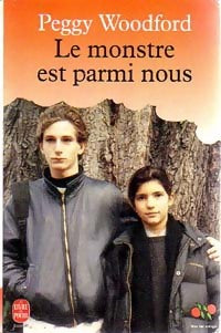 Livrenpoche : Le monstre est parmi nous - Peggy Woodford - Livre