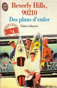 Livrenpoche : Beverly Hills, 90210 Tome VIII : Des plans d'enfer - Mel Gilden - Livre