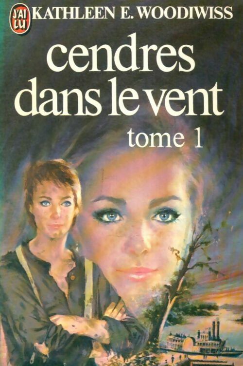 Livrenpoche : Cendres dans le vent Tome I - Kathleen E. Woodiwiss - Livre