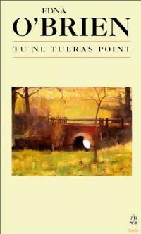 Livrenpoche : Tu ne tueras point - Edna O'Brien - Livre