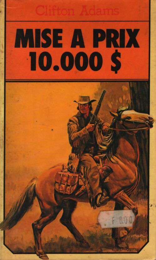 Mise à prix 10 000 dollars - Clifton Adams - Livre