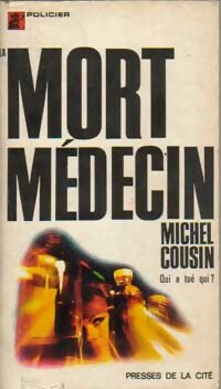 Livrenpoche : La mort médecin - Michel Cousin - Livre