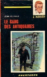 Livrenpoche : Le gang des antiquaires - Jean Ollivier - Livre