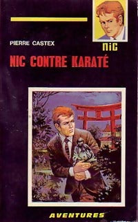 Livrenpoche : Nic contre karaté - Pierre Castex - Livre