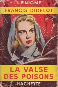 Livrenpoche : La valse des poisons - Francis Didelot - Livre