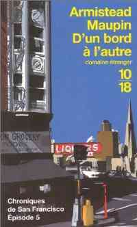 Livrenpoche : Chroniques de San Francisco Tome V : D'un bord à l'autre - Armistead Maupin - Livre