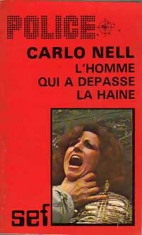 Livrenpoche : L'homme qui a dépassé la haine - Carlo Nell - Livre